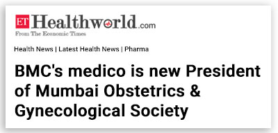 BMC's medico is new President of Mumbai Obstetrics & Gynecological Society